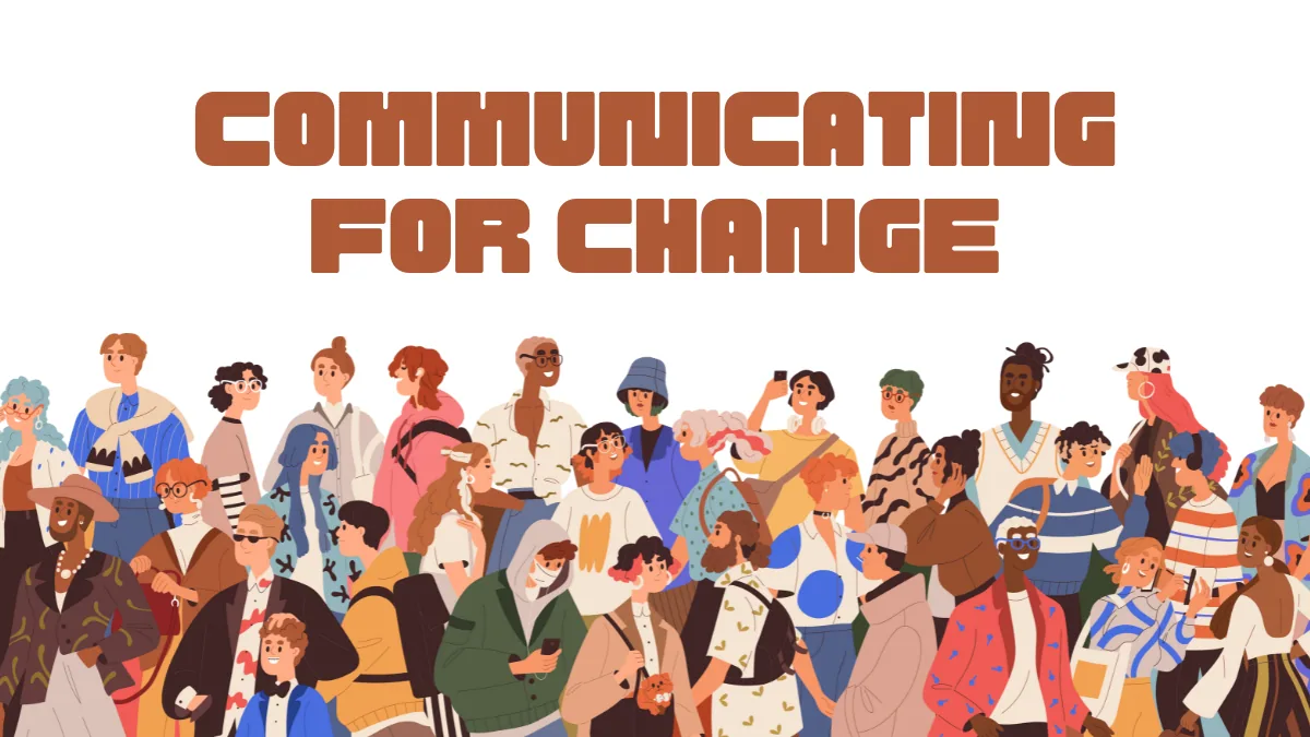 Communicating for Change: Using Strategic Communication to Drive Global Impact
